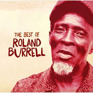 Roland Burrell - The Best Of Roland Burrell  CD